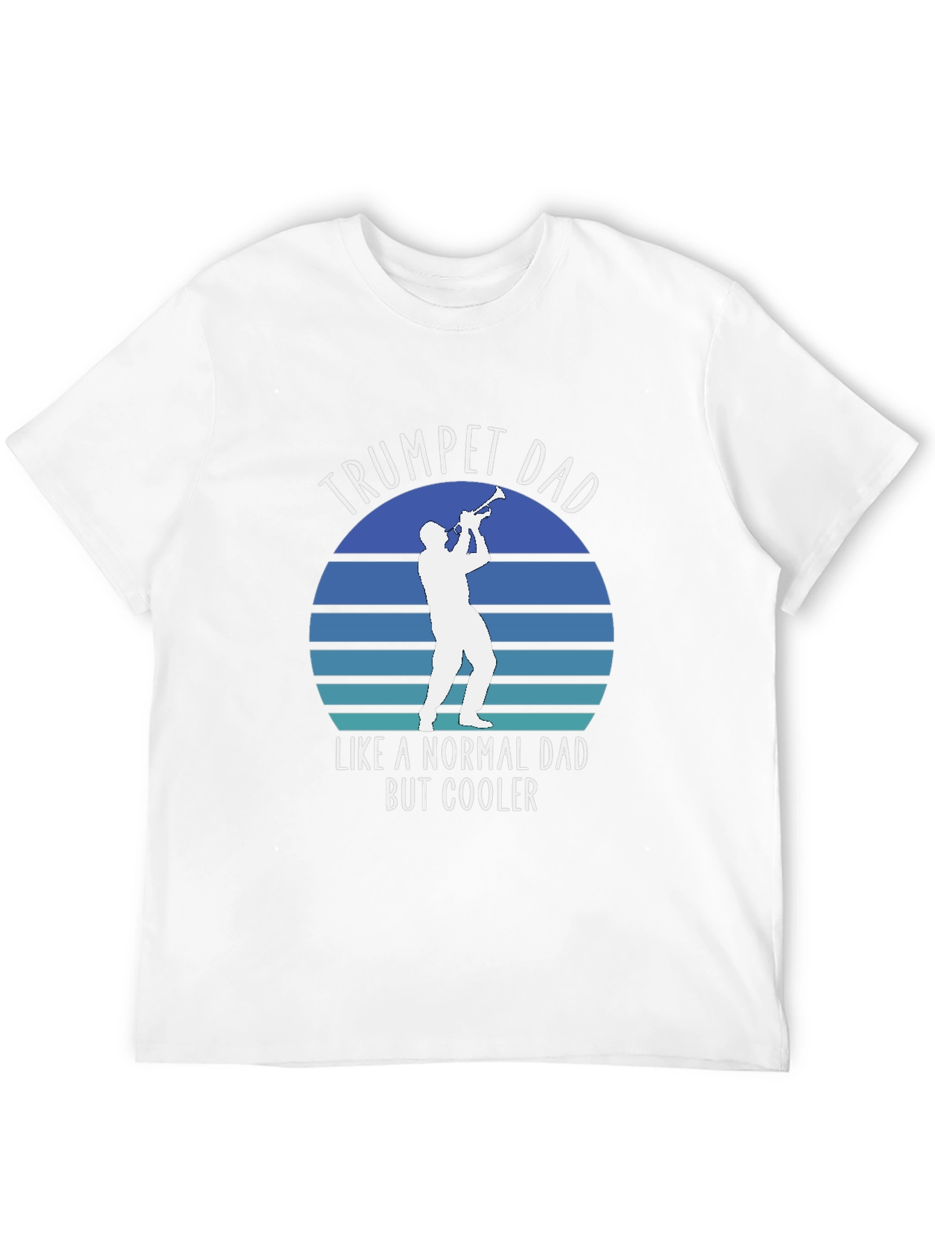 Trumpet Dad T-Shirt - Cool Dad Musician Tee