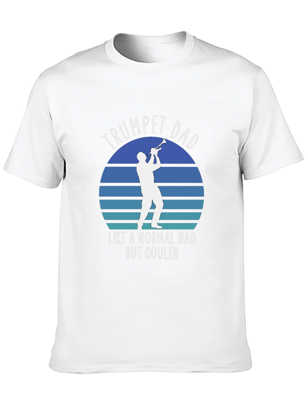 Trumpet Dad T-Shirt - Cool Dad Musician Tee