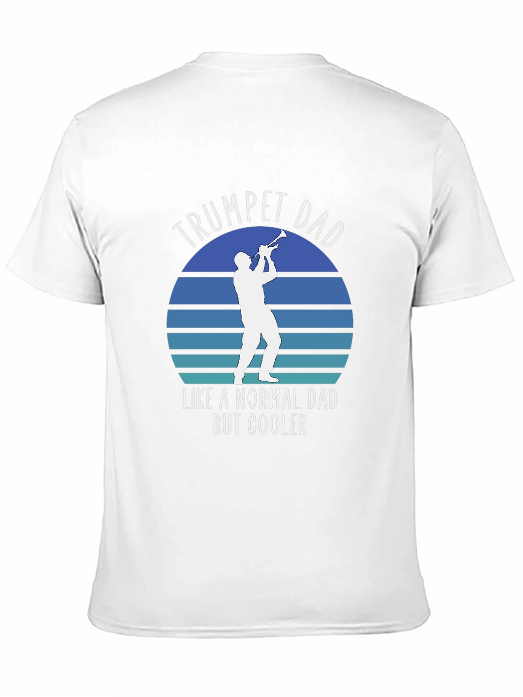 Trumpet Dad T-Shirt - Cool Dad Musician Tee