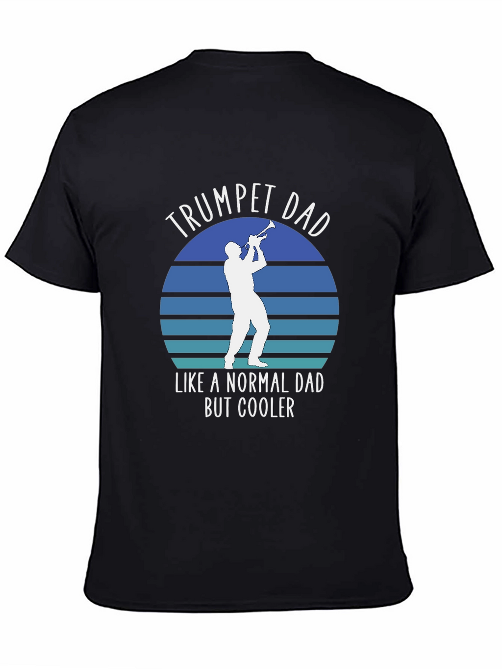 Trumpet Dad T-Shirt - Cool Dad Musician Tee