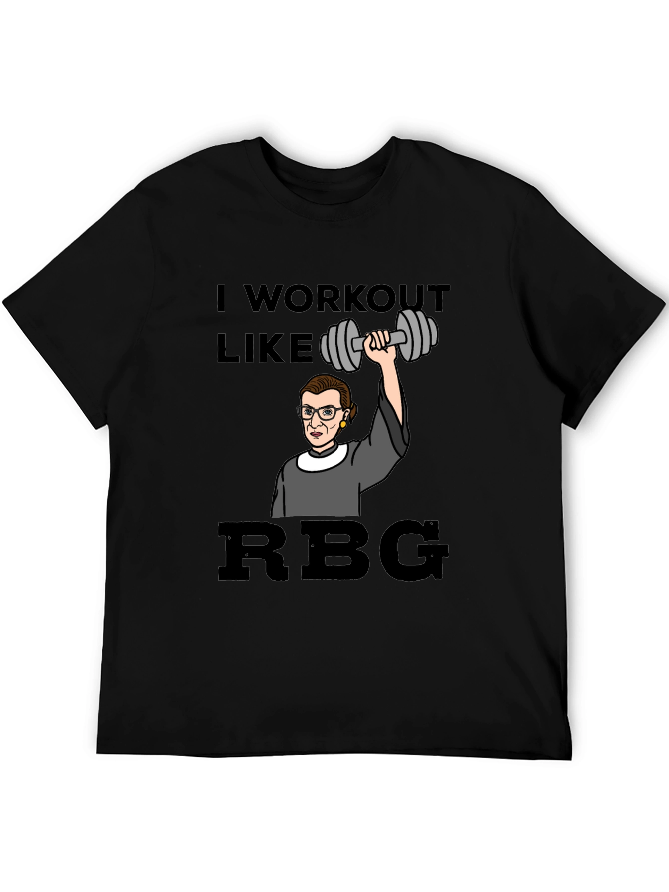 I Workout Like RBG T-Shirt