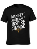Manifest Abundance Inspire Change T-Shirt