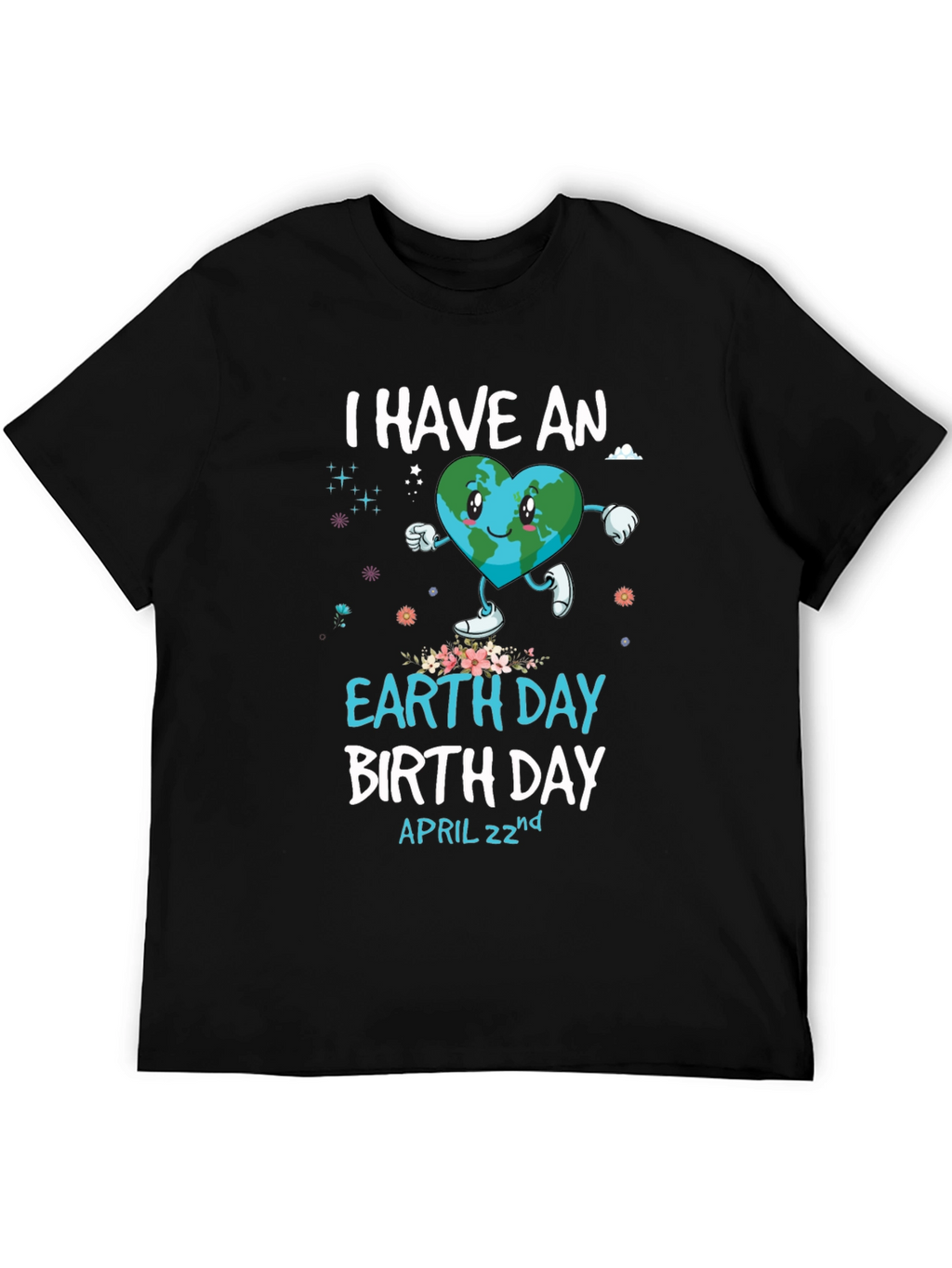 Earth Day Birthday T-Shirt - April 22nd Design