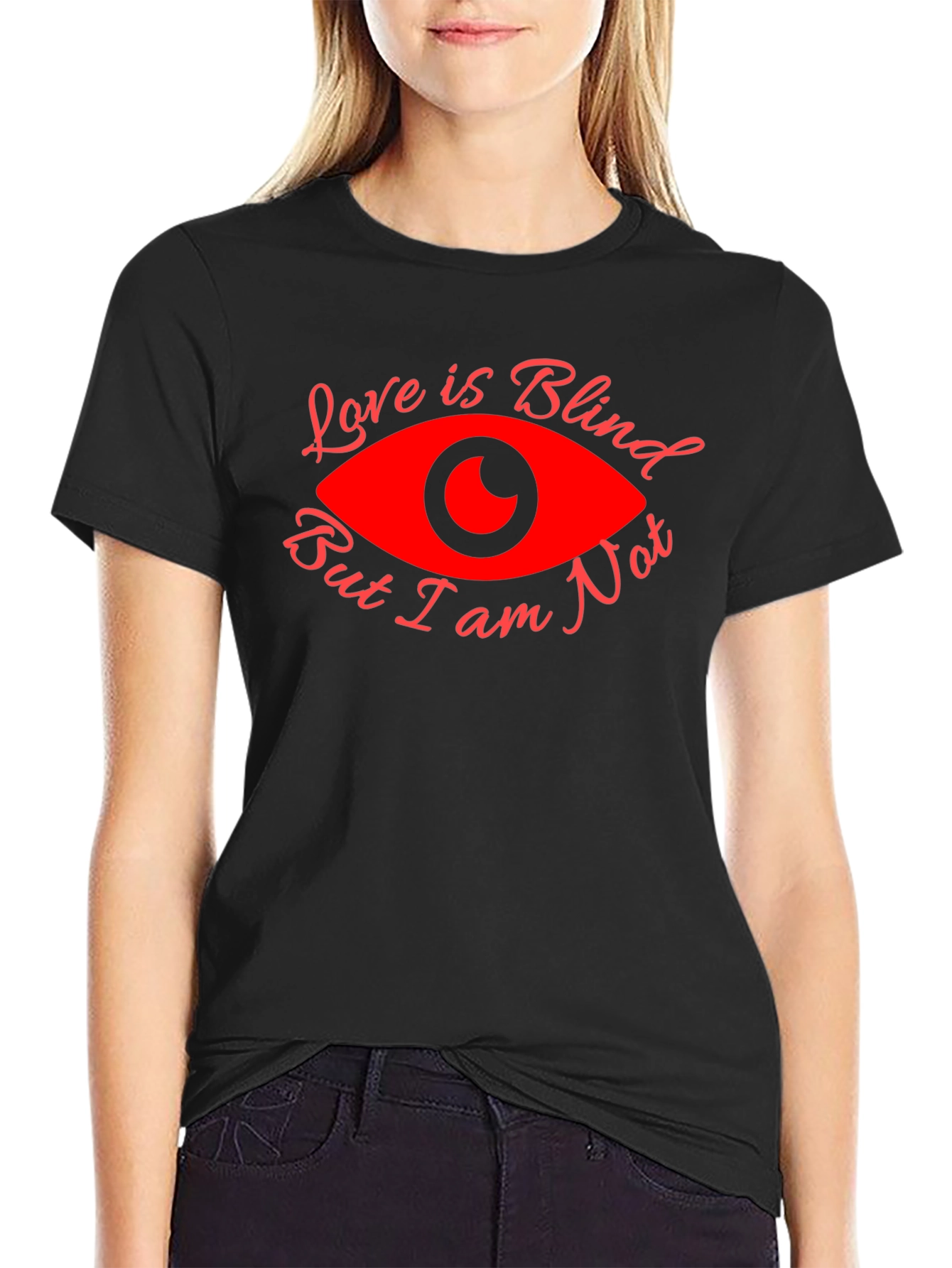 Love is Blind Funny Graphic T-Shirt