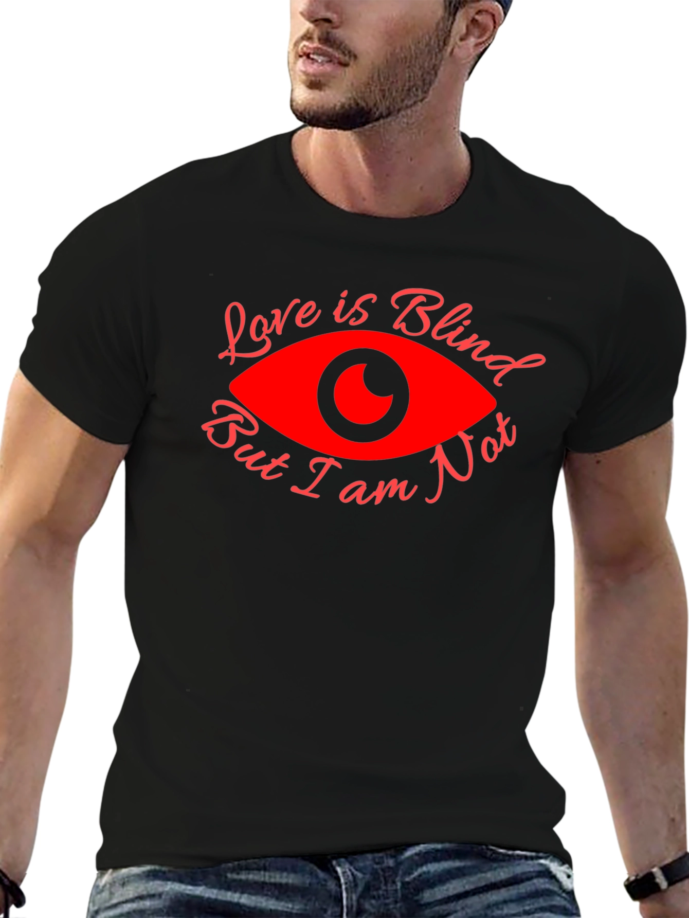 Love is Blind Funny Graphic T-Shirt
