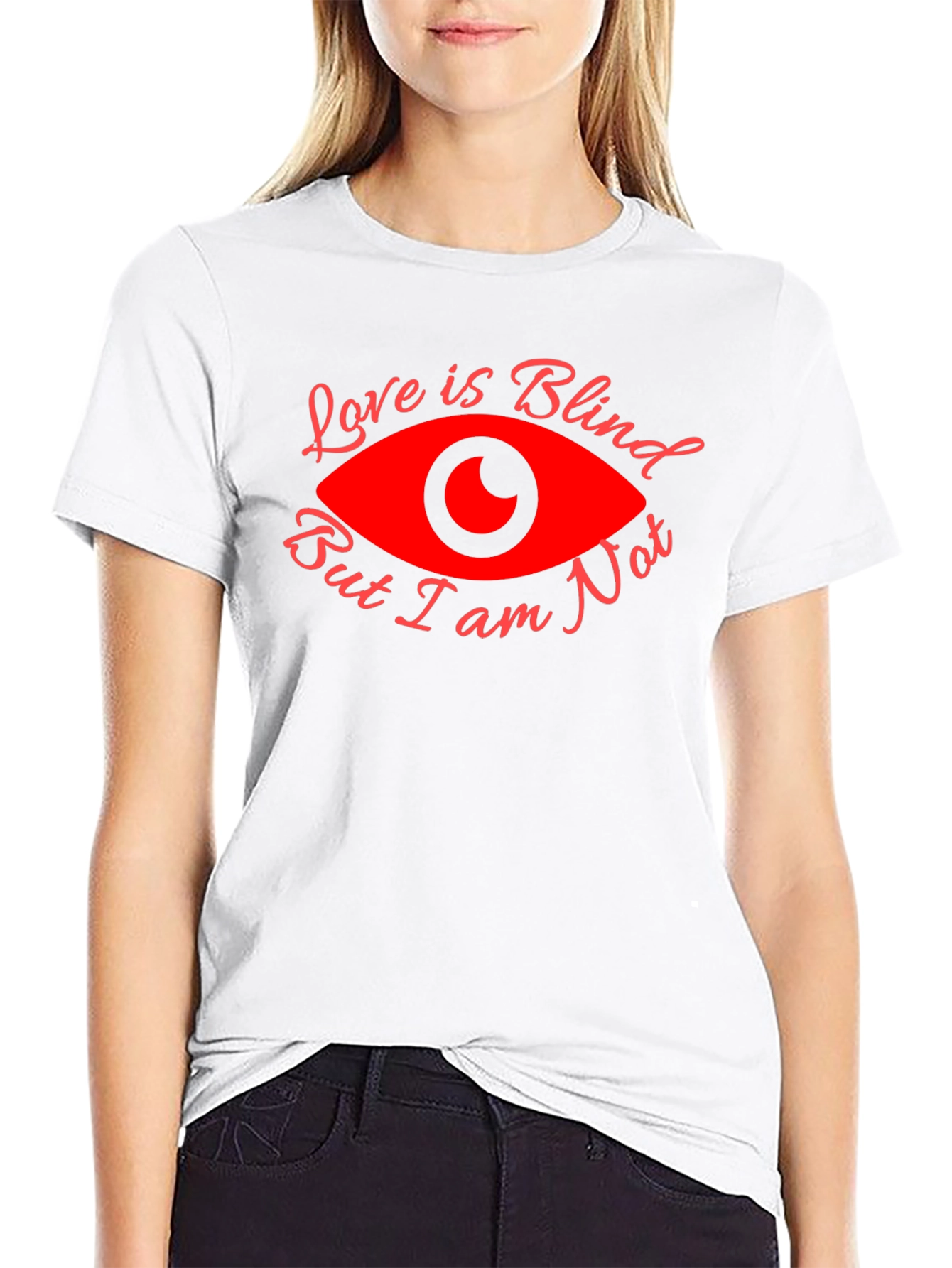 Love is Blind Funny Graphic T-Shirt