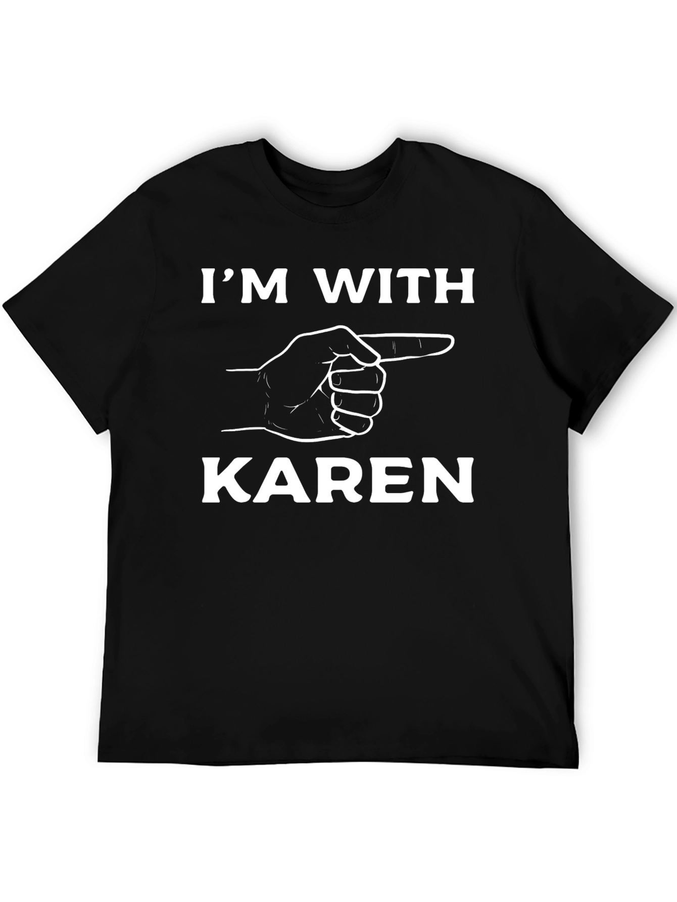 Im With Karen Graphic Tee