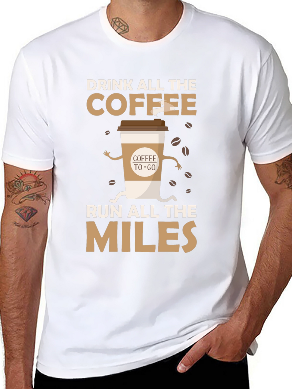 Drink Coffee Run Miles T-Shirt