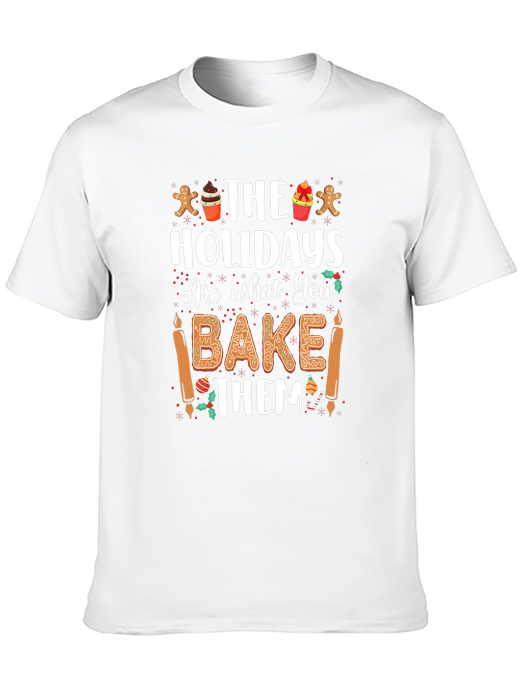 Holiday Baking T-Shirt - Unisex Christmas Tee