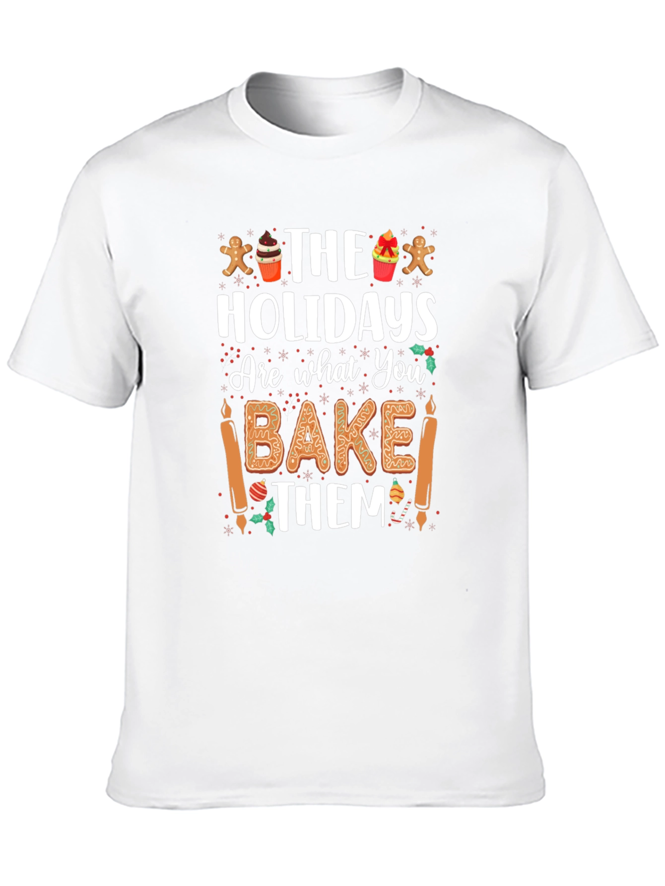 Holiday Baking T-Shirt - Unisex Christmas Tee