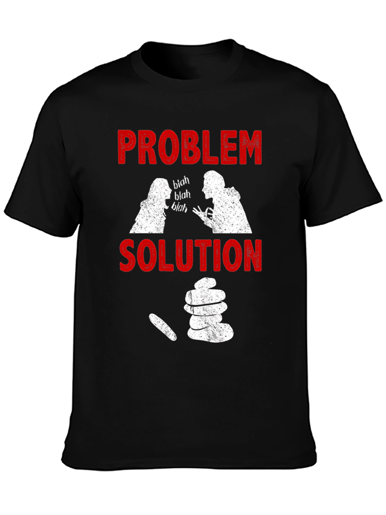 Problem Solution Funny T-Shirt