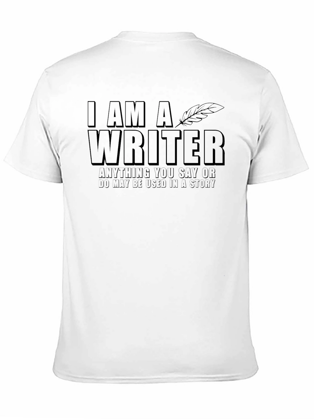I am a Writer T-Shirt