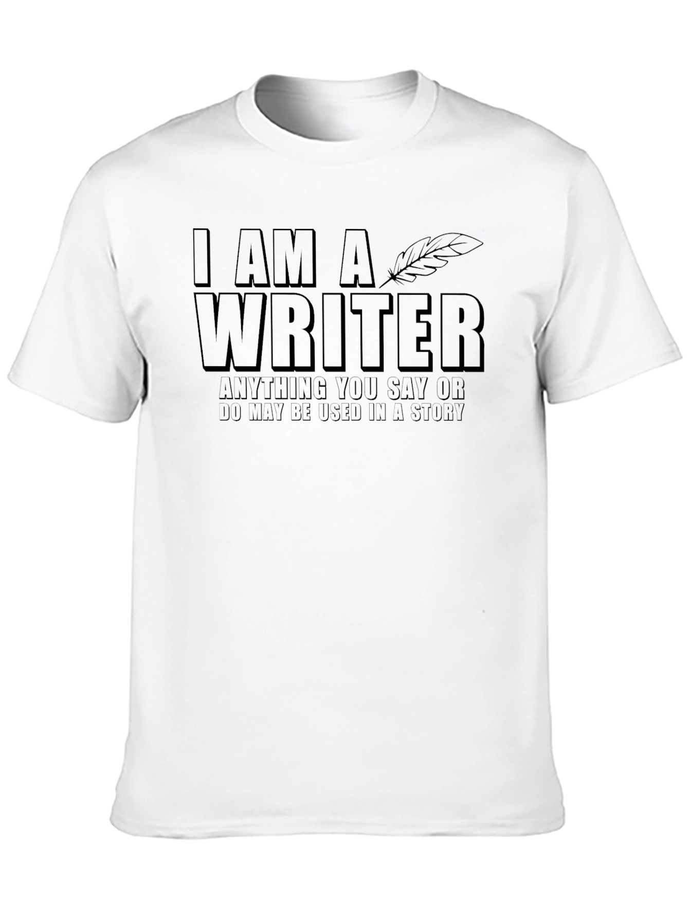 I am a Writer T-Shirt