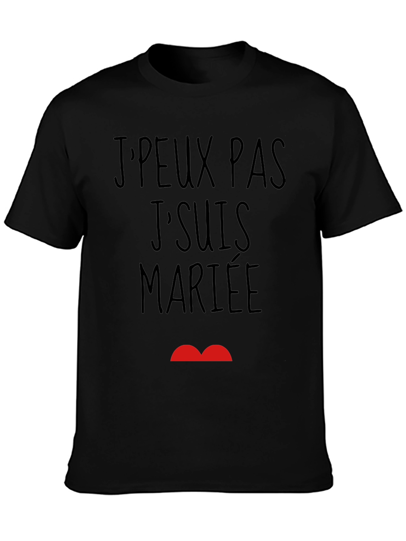 JPeux Pas JSuis Mariee Funny Graphic T-Shirt