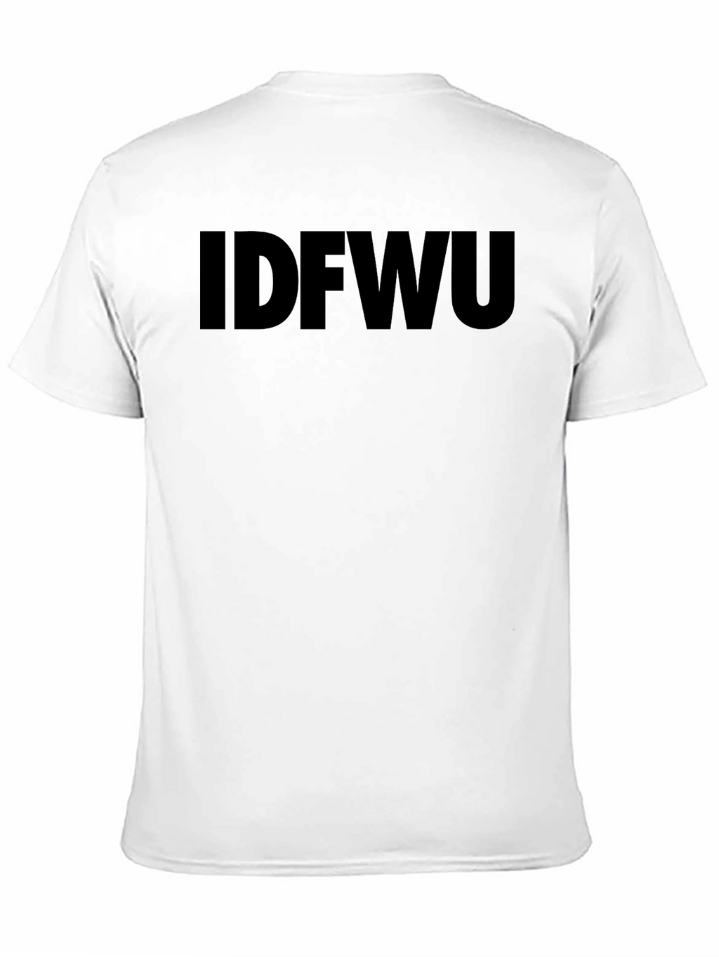 IDFWU Graphic Tee - Bold Black Statement T-Shirt