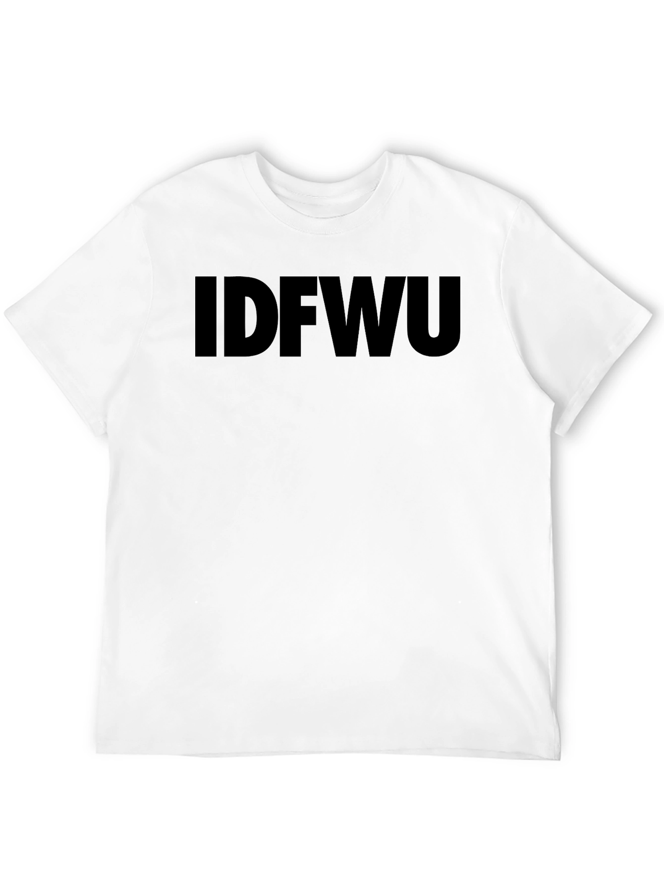 IDFWU Graphic Tee - Bold Black Statement T-Shirt