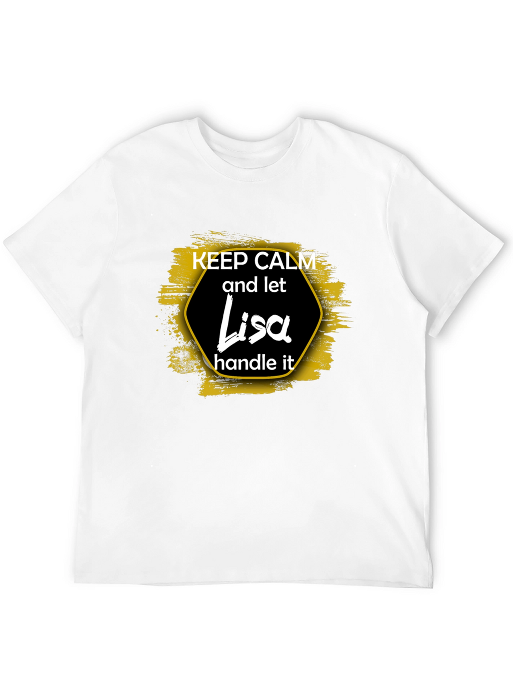 Keep Calm Lisa T-Shirt Funny Personalized Gift