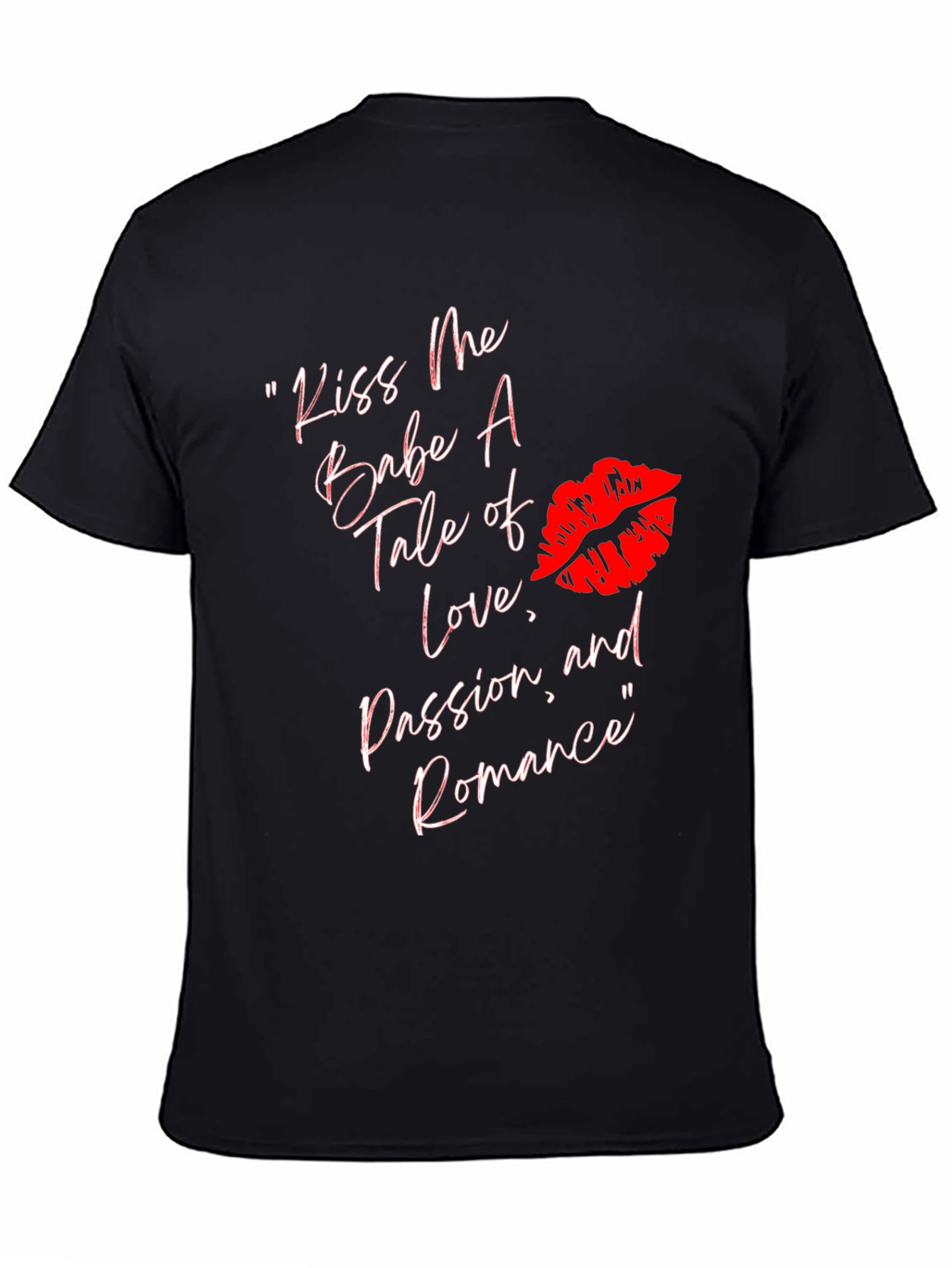 Kiss Me T-Shirt: Love Passion Romance Tee