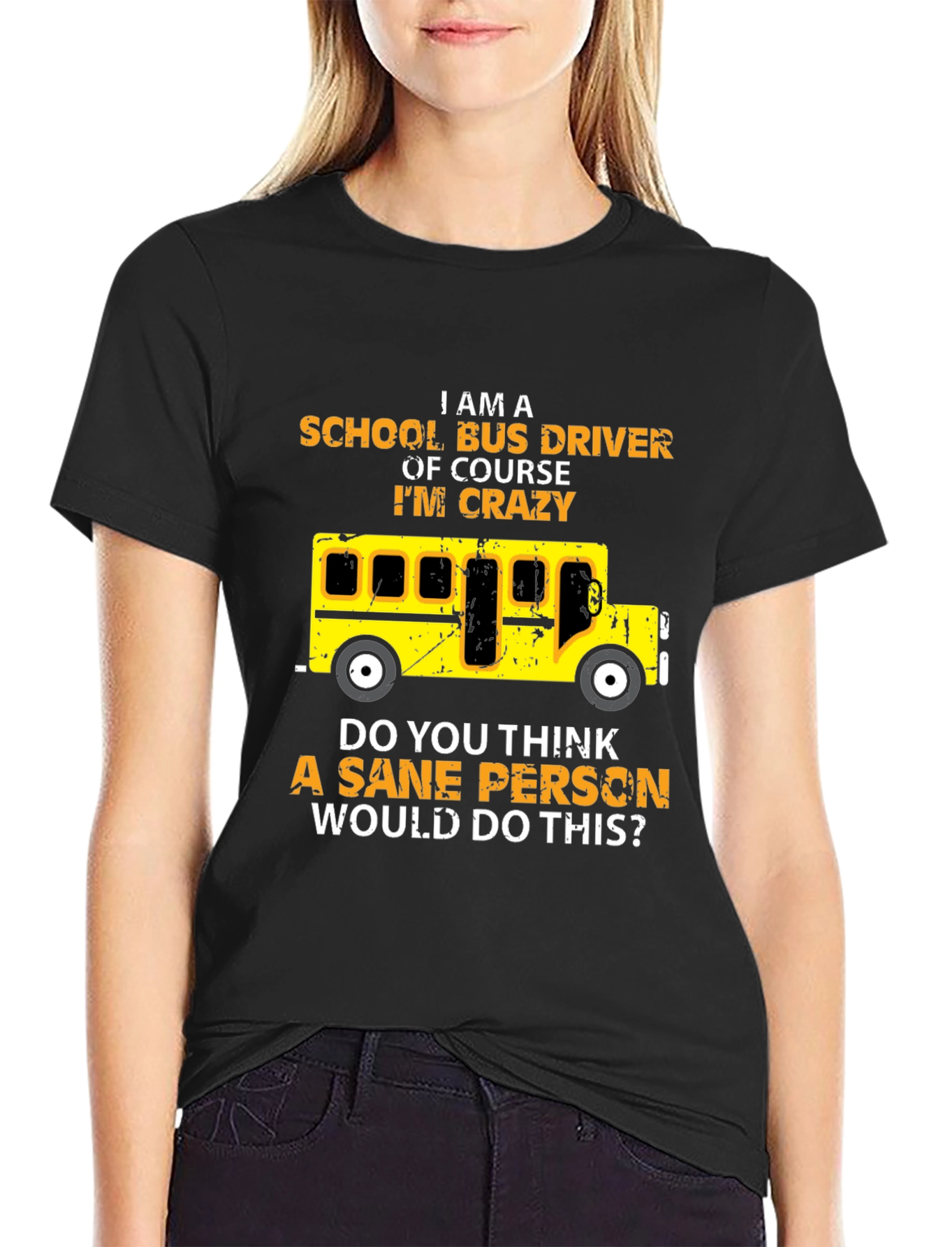 Crazy School Bus Driver T-Shirt