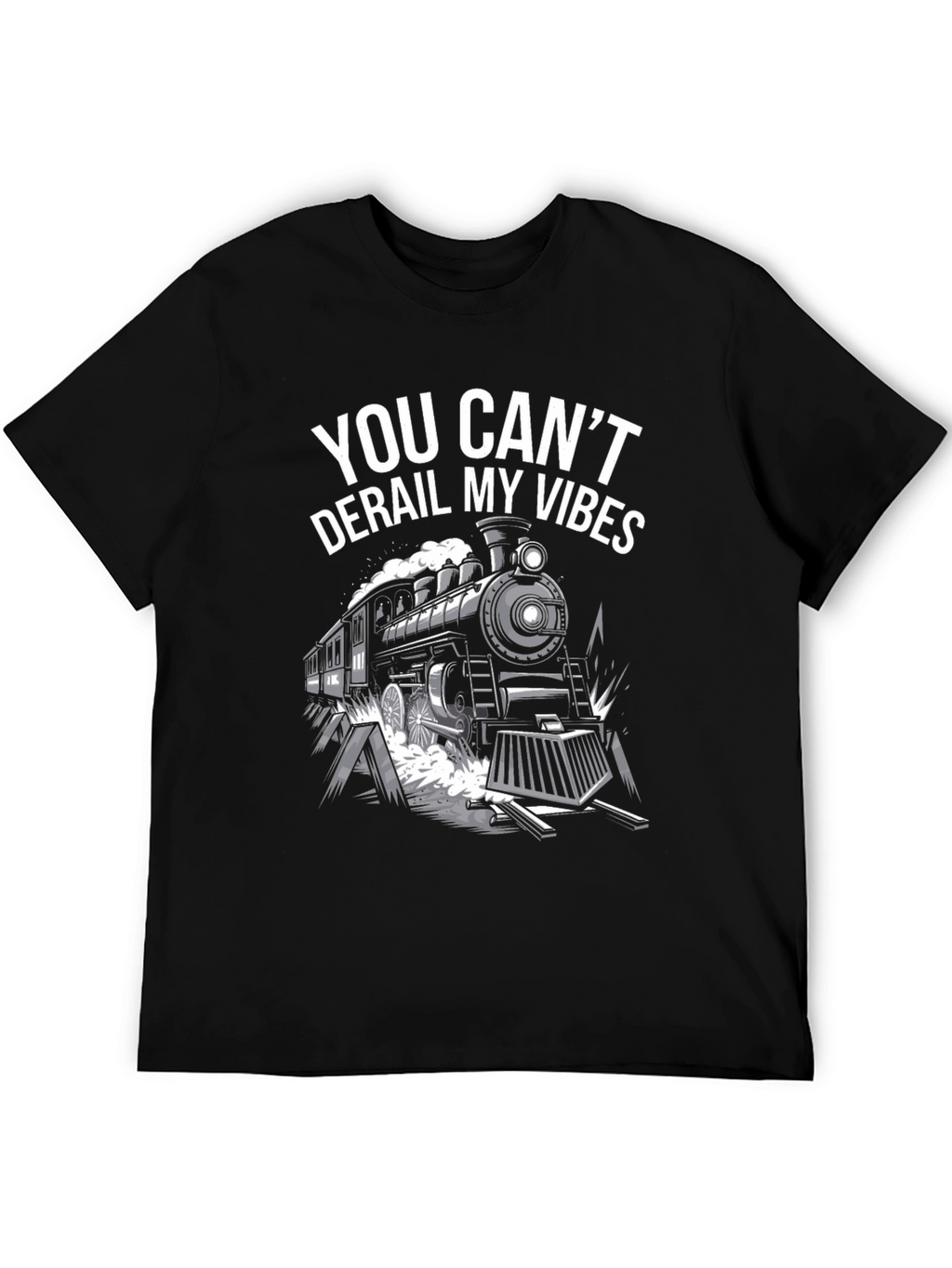 Cant Derail My Vibes Train T-Shirt