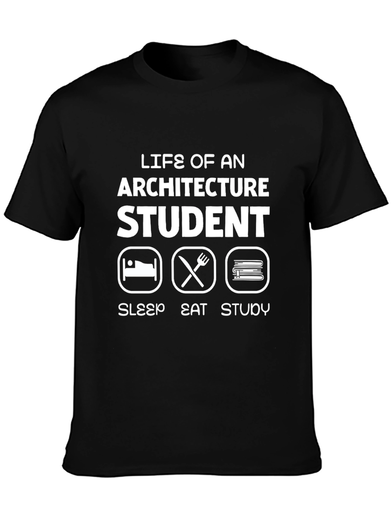 Architect Student Life T-Shirt - Sleep Eat Study Graphic Tee