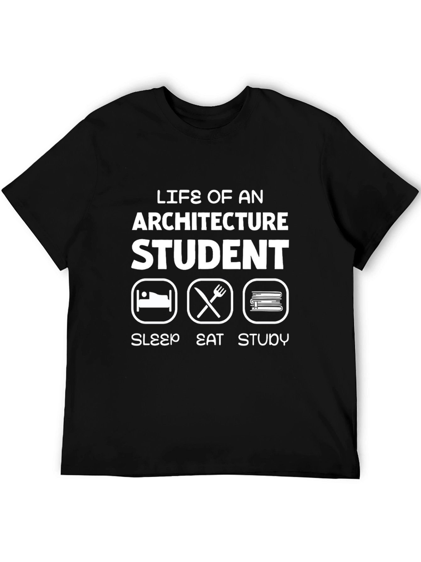 Architect Student Life T-Shirt - Sleep Eat Study Graphic Tee