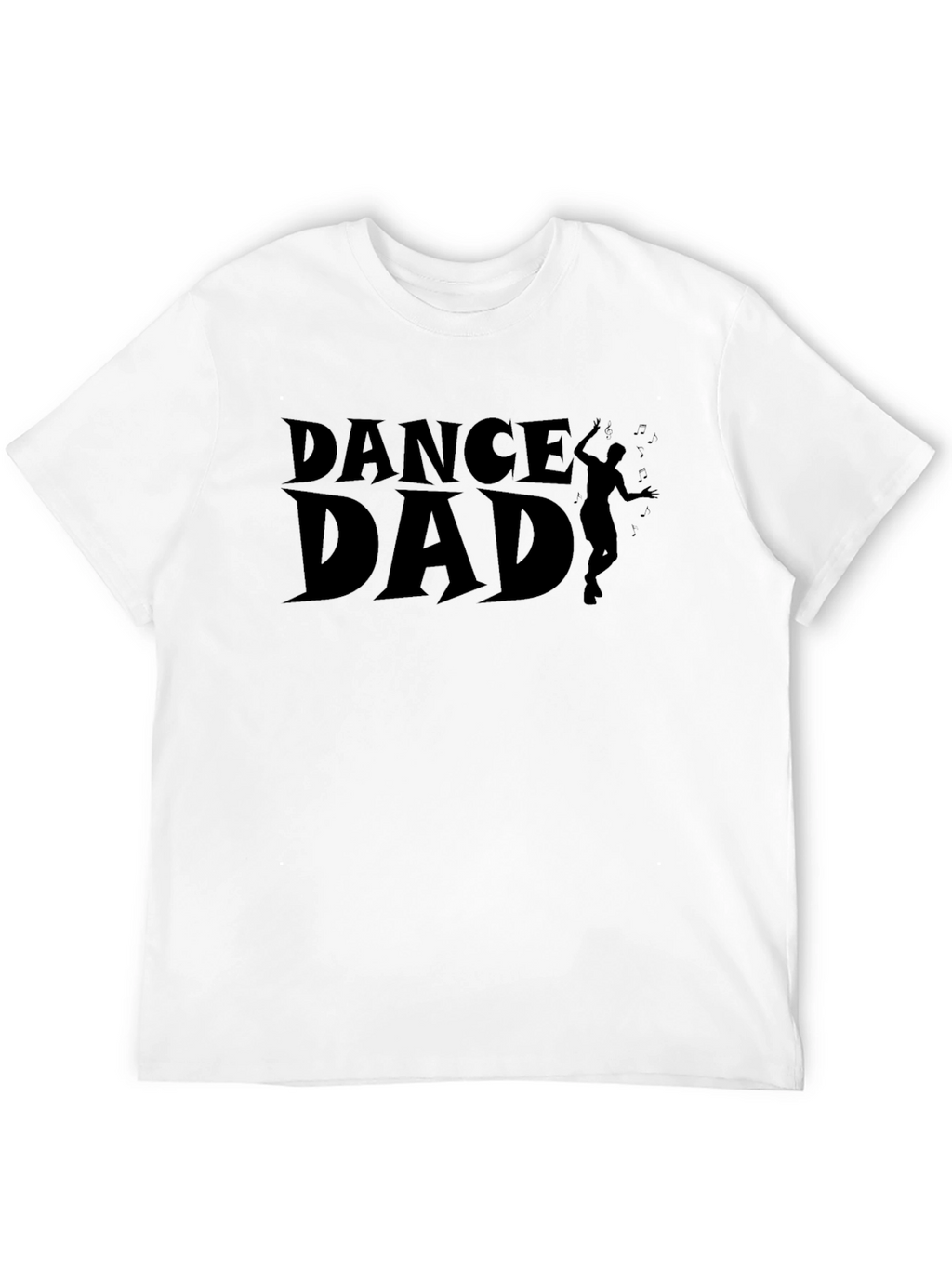 Dance Dad T-Shirt - Cool Fathers Day Gift