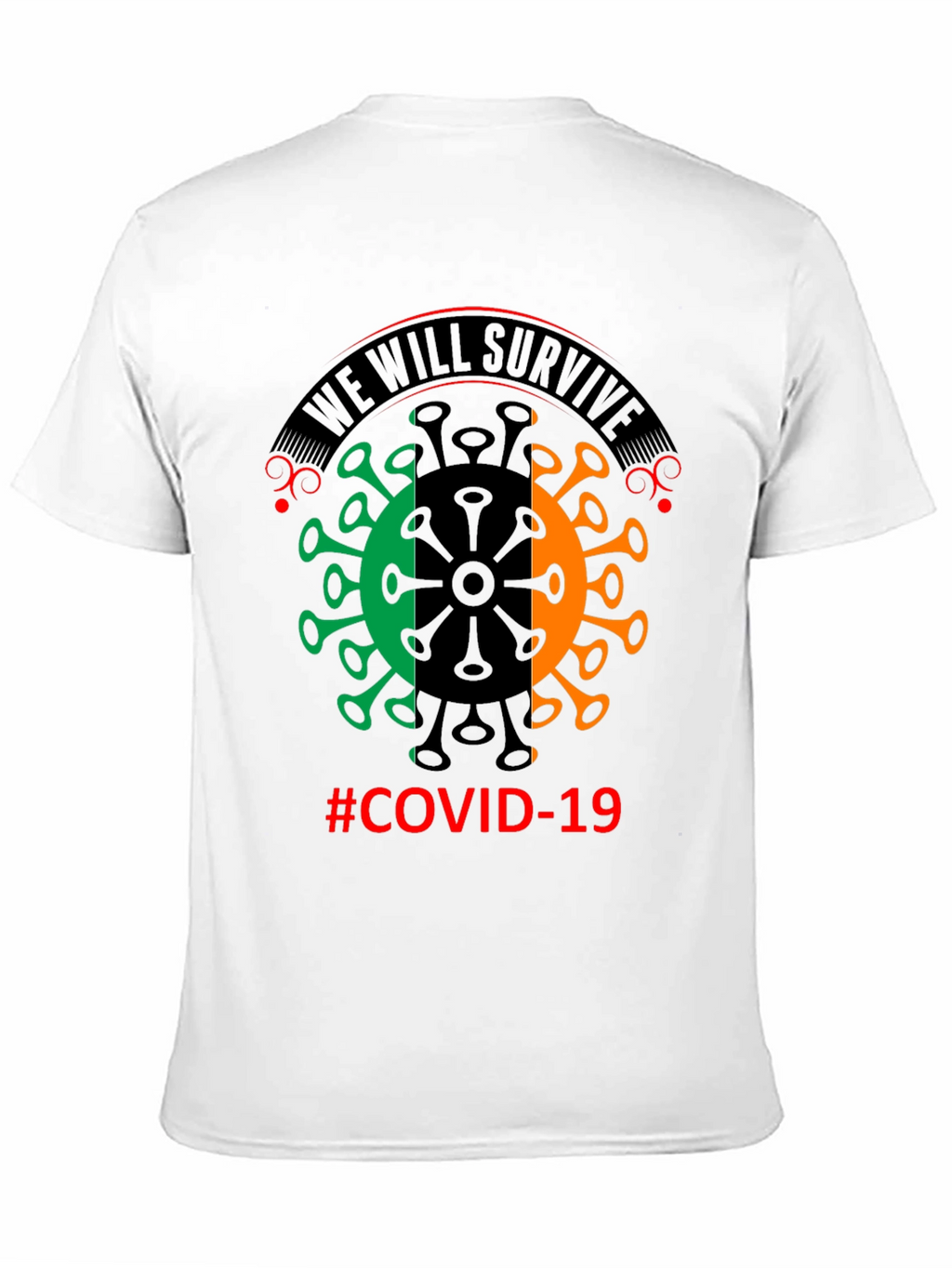 We Will Survive COVID-19 Graphic T-Shirt