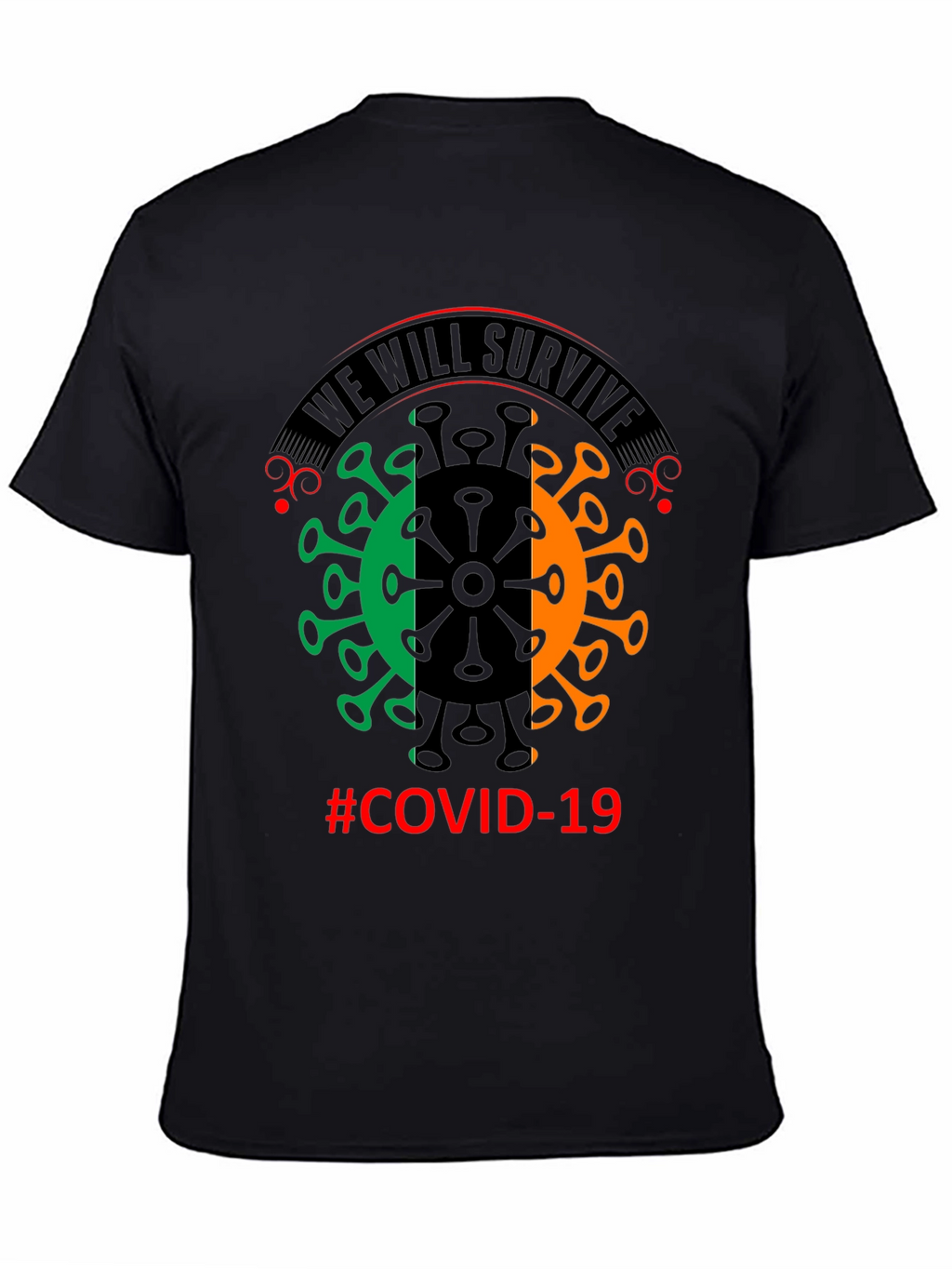 We Will Survive COVID-19 Graphic T-Shirt