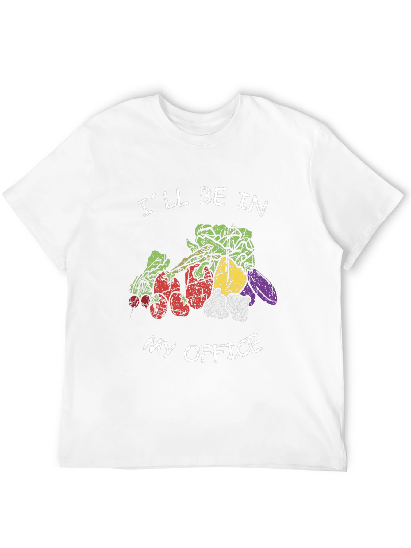 Vegetable Garden T-Shirt - Ill Be In My Office