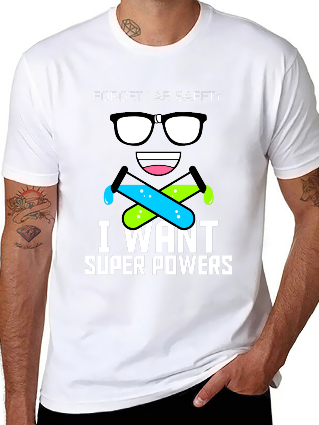 Forget Lab Safety T-Shirt - I Want Super Powers!
