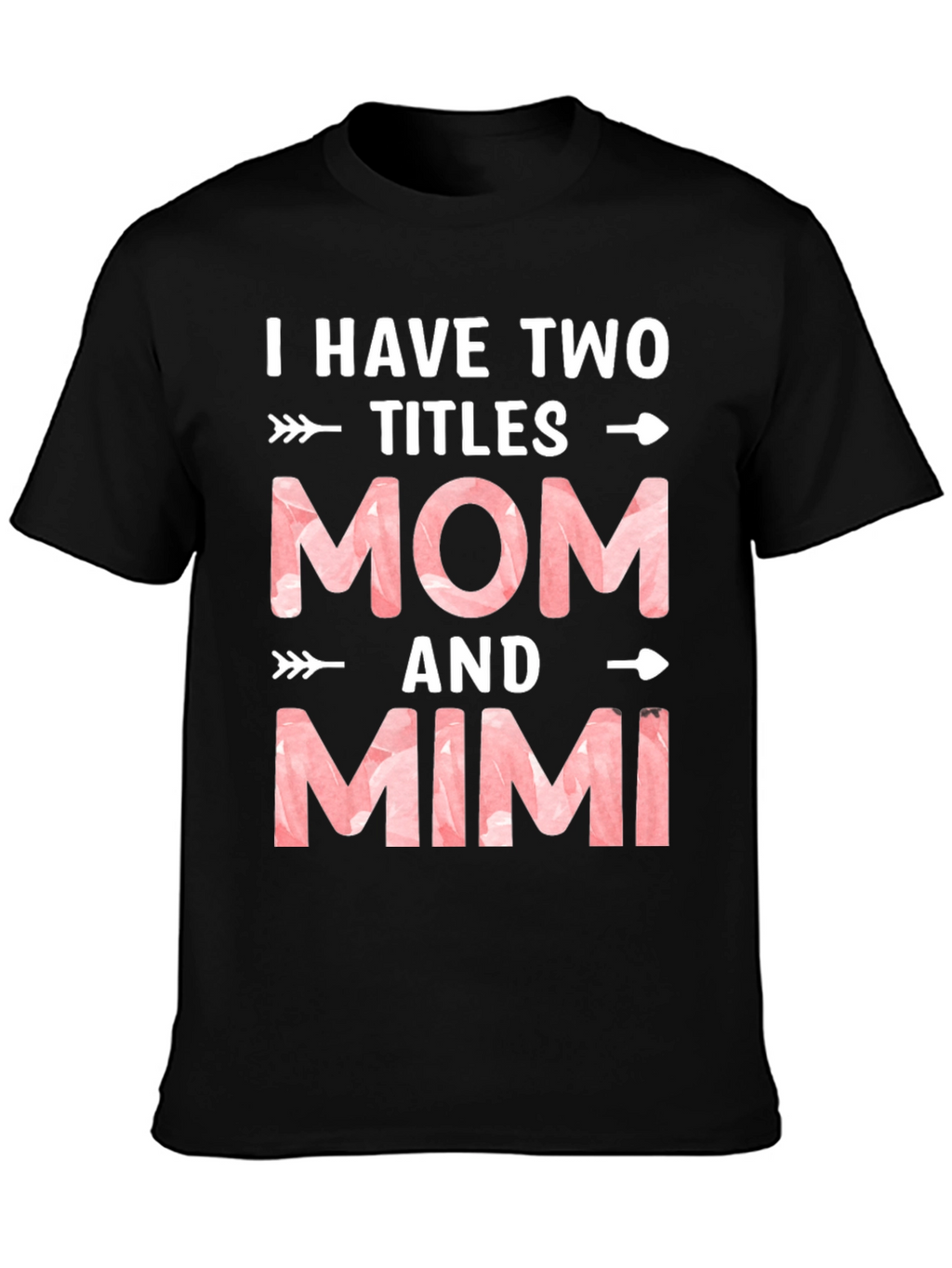 Mom & Mimi Tee - Two Titles