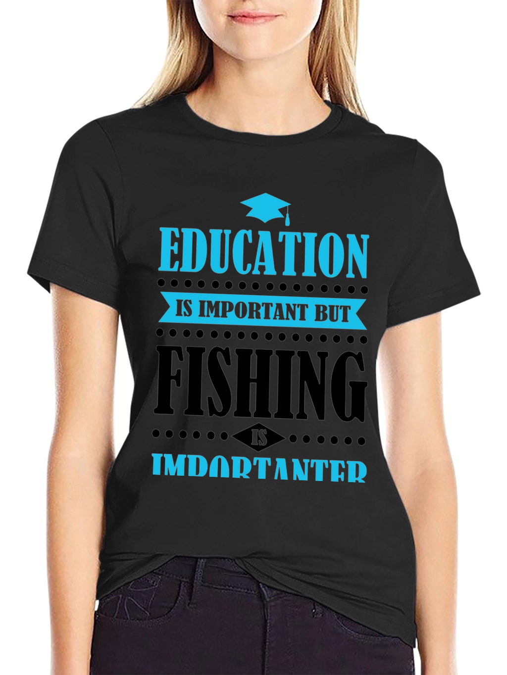 Education vs. Fishing T-Shirt - Importanter