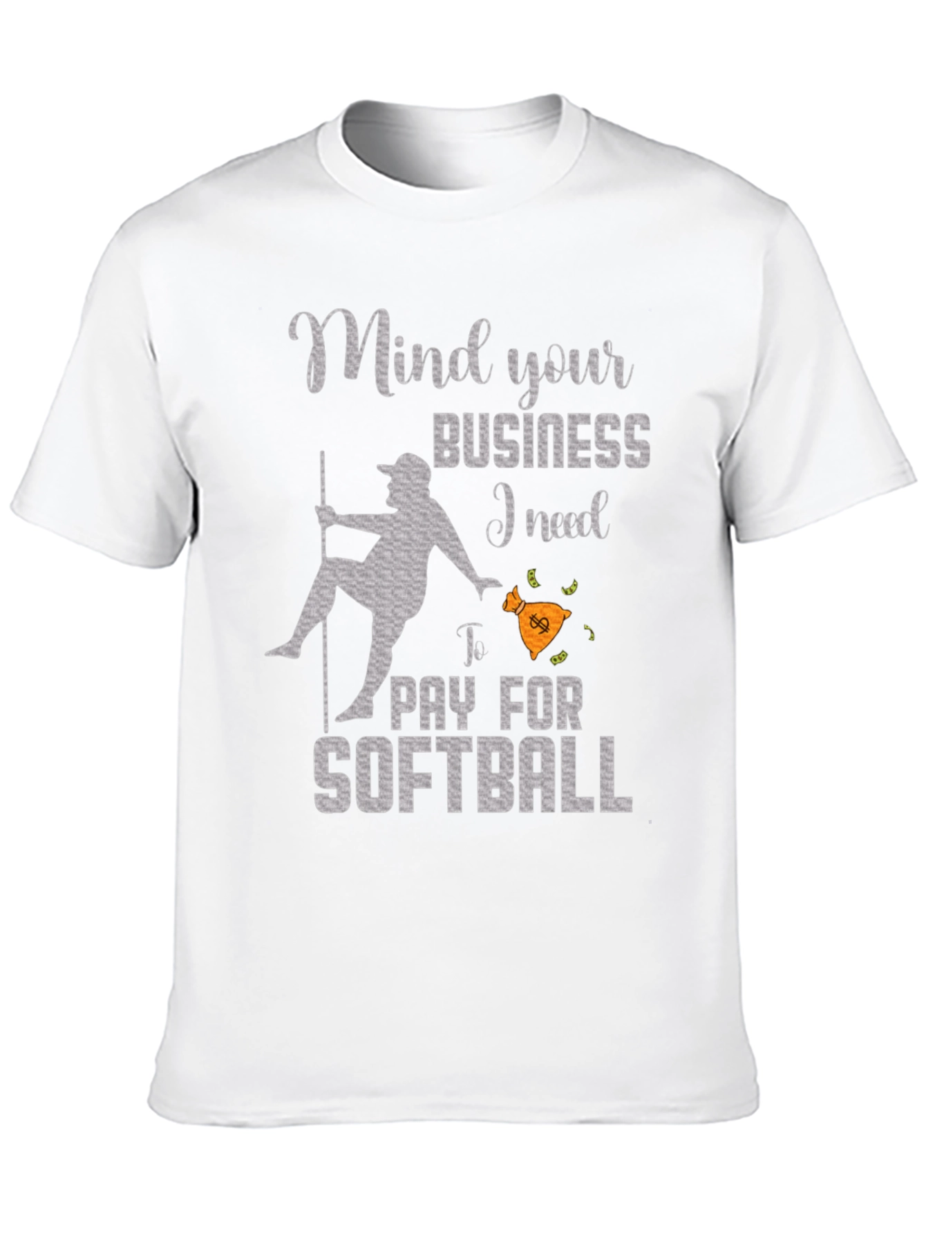Mind Your Business Softball T-Shirt