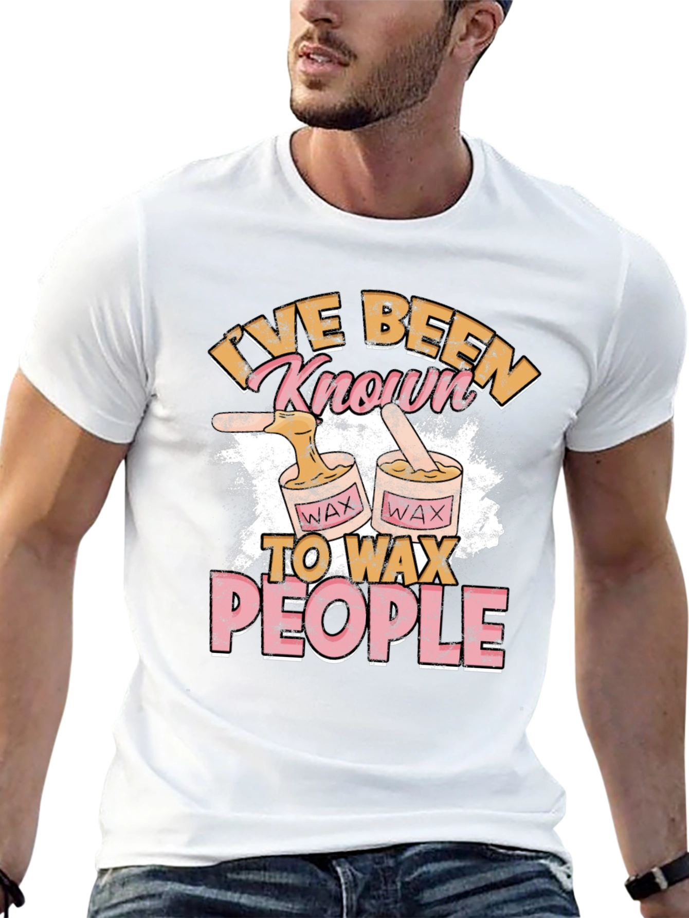 Ive Been Known To Wax People T-Shirt