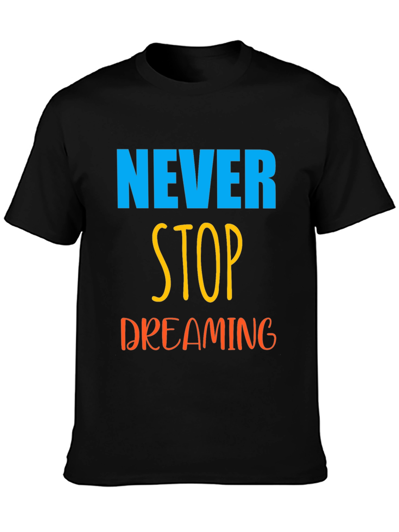 Never Stop Dreaming Black Graphic Tee