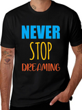 Never Stop Dreaming Black Graphic Tee