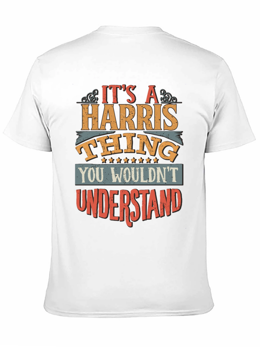 Its a Harris Thing T-Shirt - Novelty Gift Tee