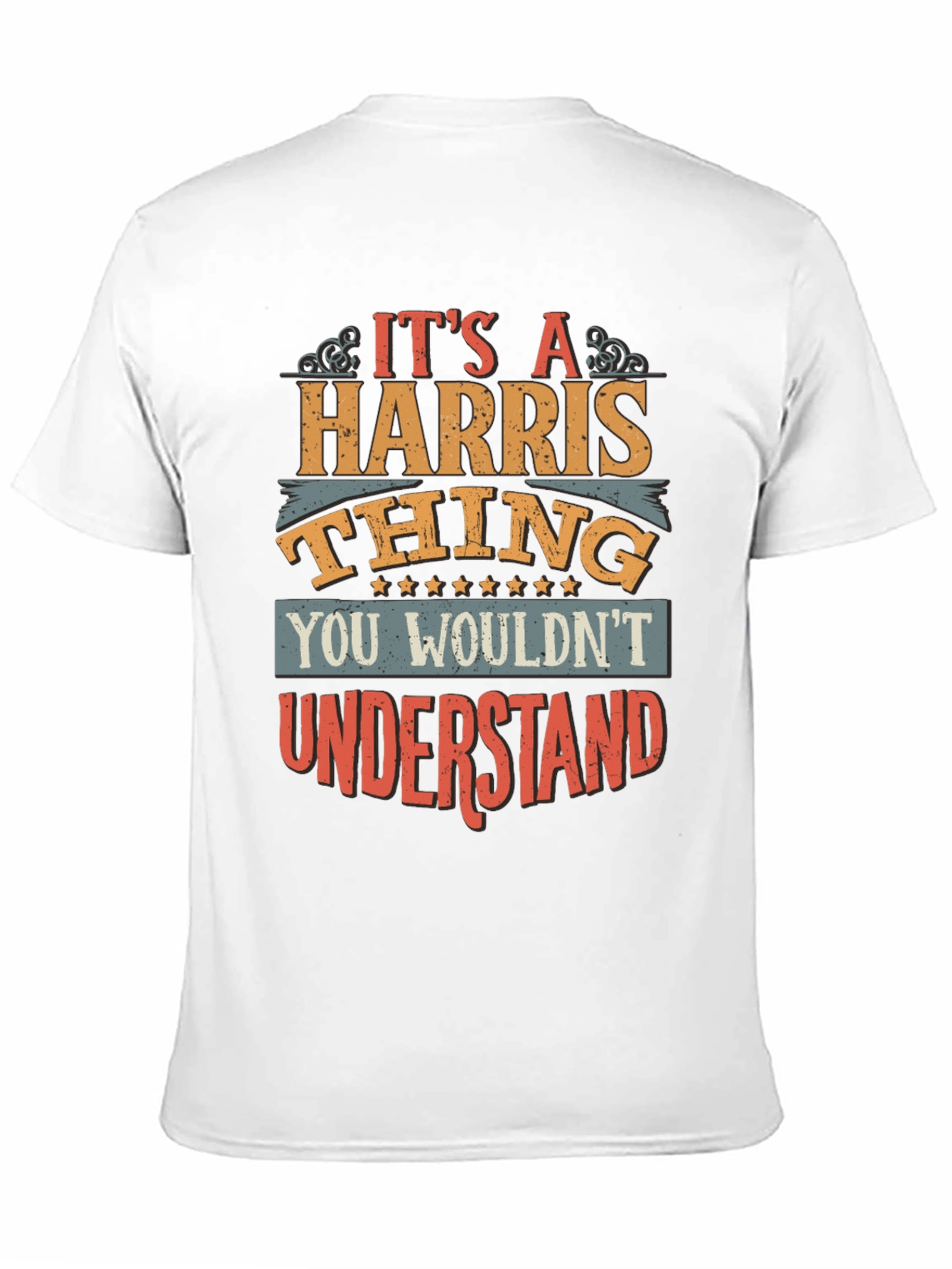 Its a Harris Thing T-Shirt - Novelty Gift Tee