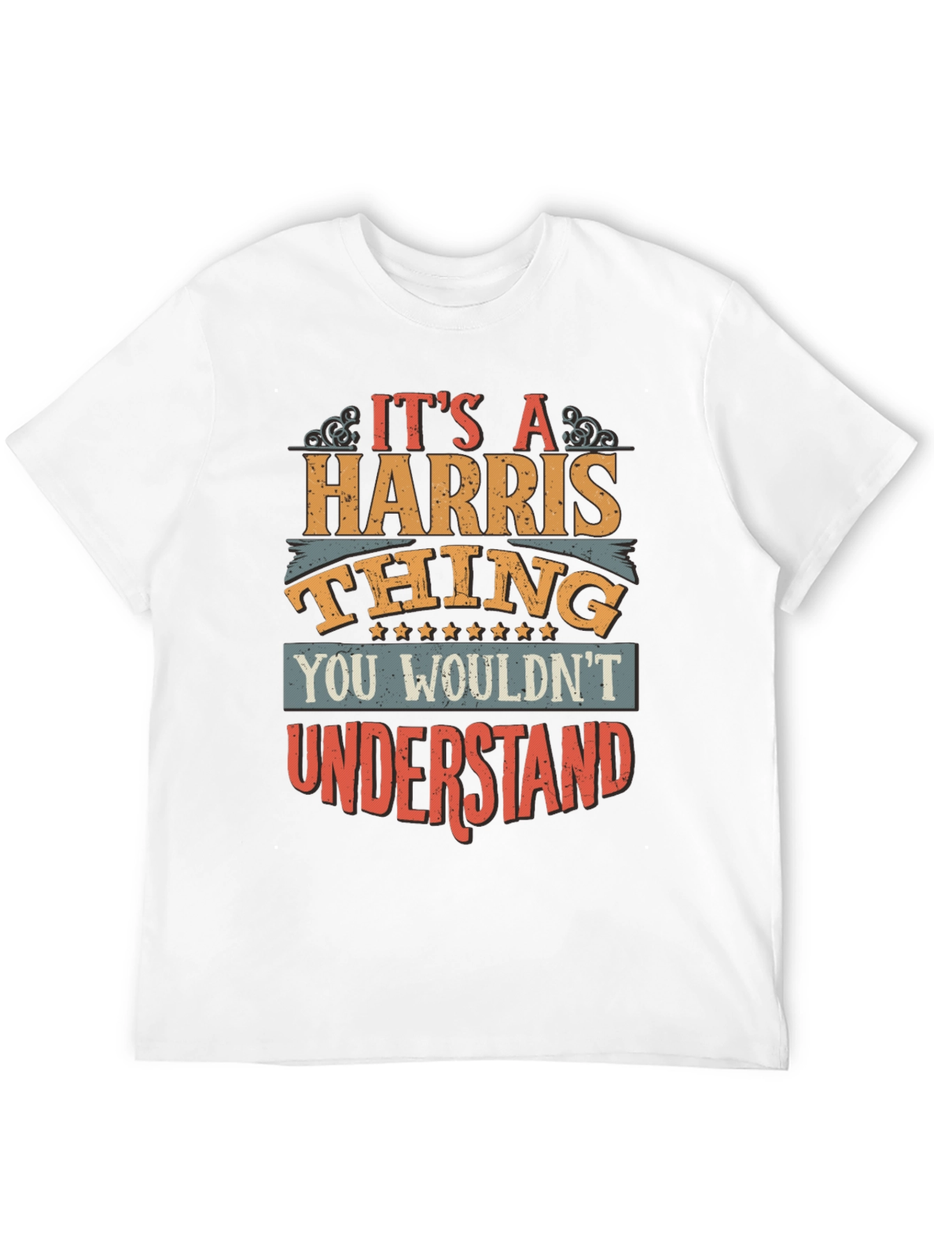 Its a Harris Thing T-Shirt - Novelty Gift Tee