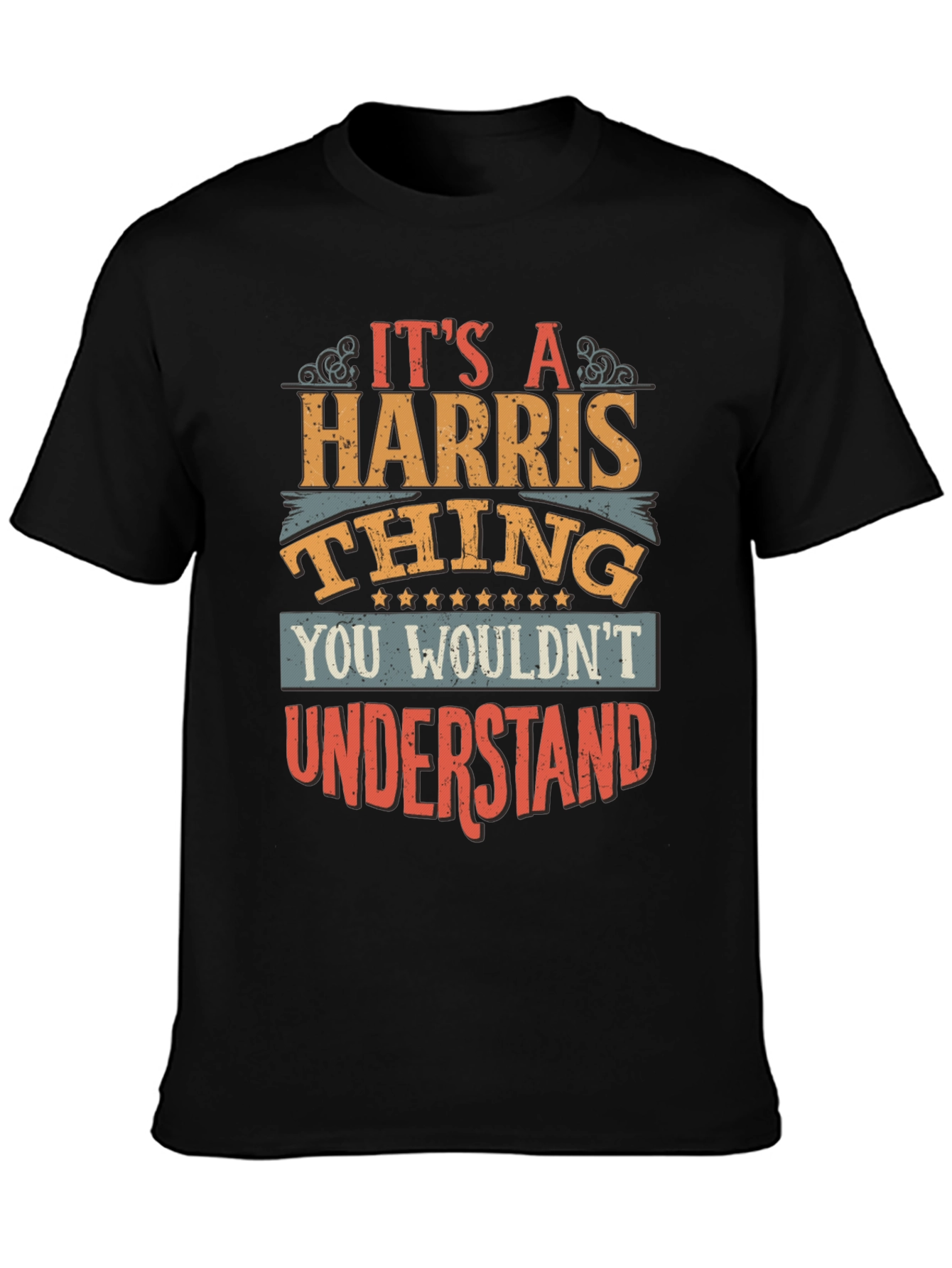 Its a Harris Thing T-Shirt - Novelty Gift Tee
