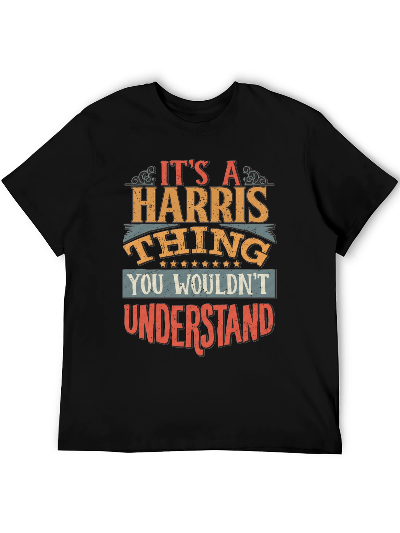 Its a Harris Thing T-Shirt - Novelty Gift Tee