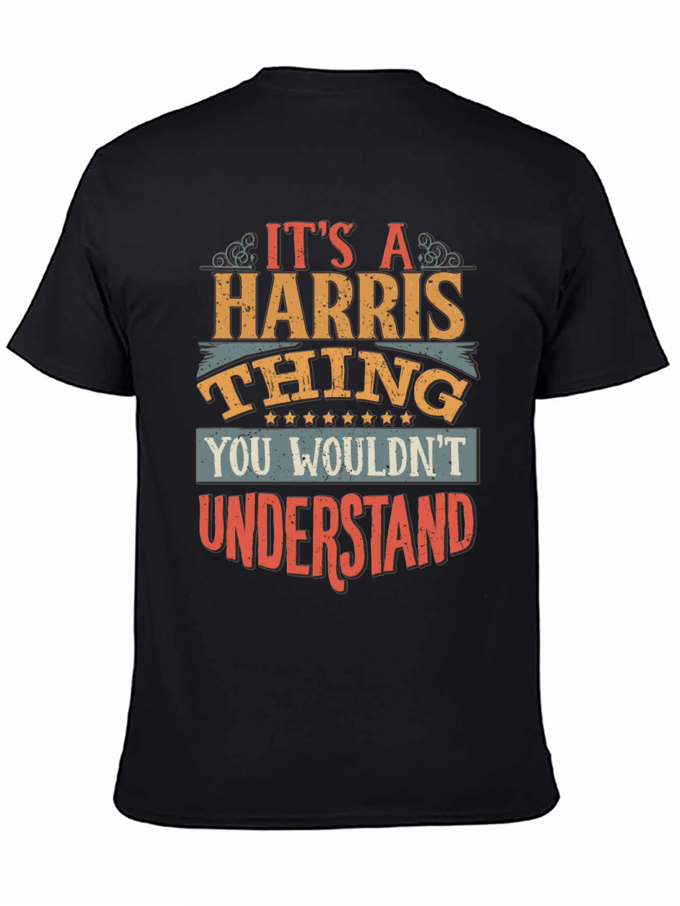 Its a Harris Thing T-Shirt - Novelty Gift Tee
