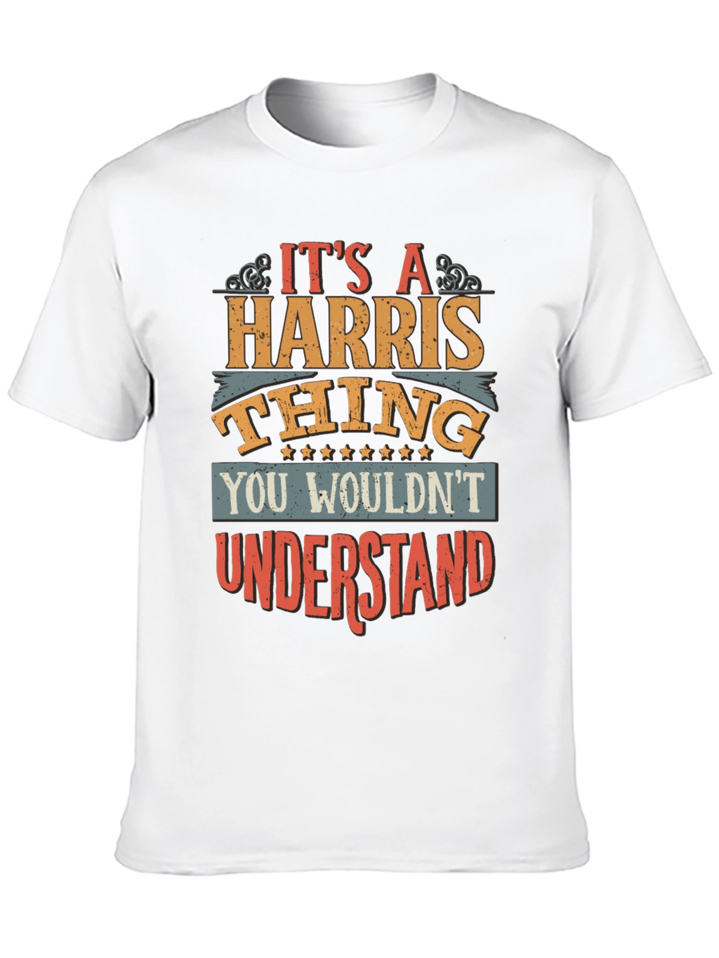 Its a Harris Thing T-Shirt - Novelty Gift Tee