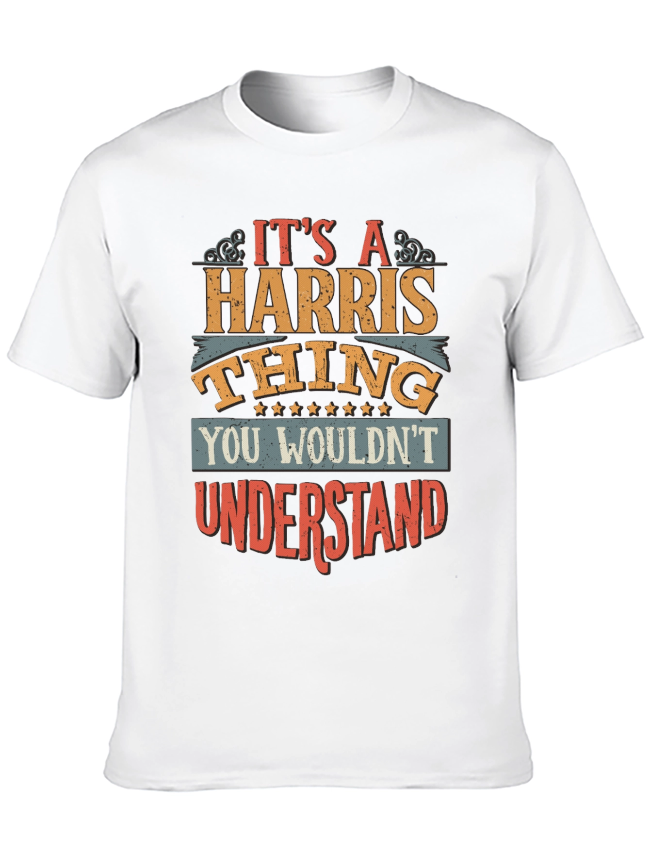 Its a Harris Thing T-Shirt - Novelty Gift Tee