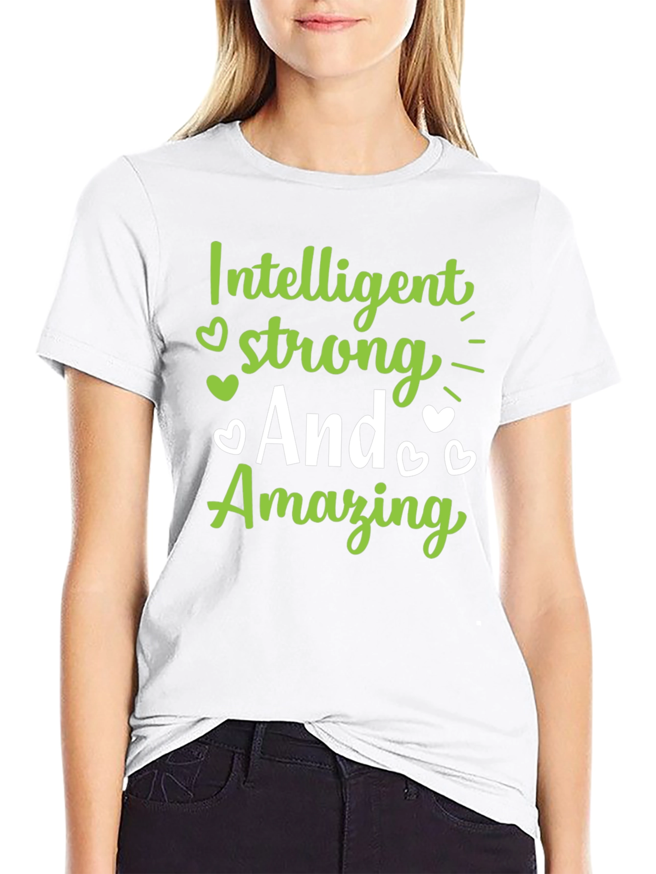 Intelligent Strong and Amazing Graphic Tee