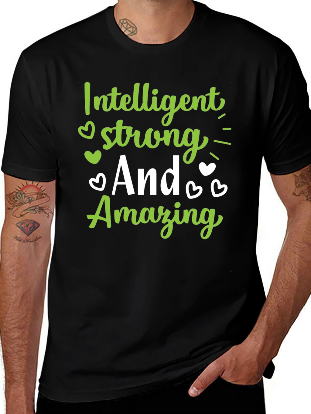 Intelligent Strong and Amazing Graphic Tee