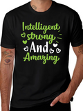 Intelligent Strong and Amazing Graphic Tee