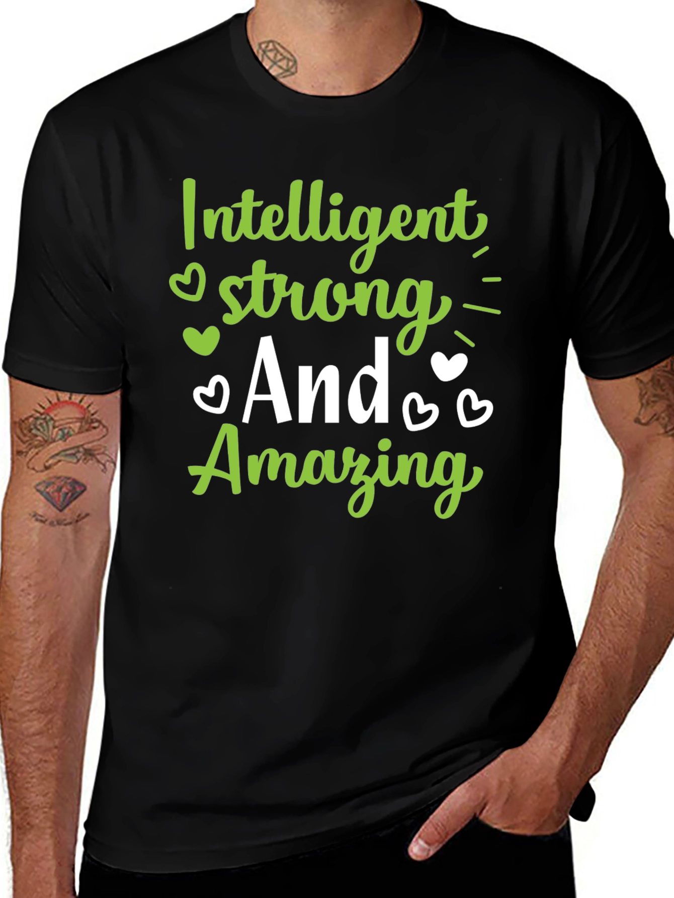 Intelligent Strong and Amazing Graphic Tee