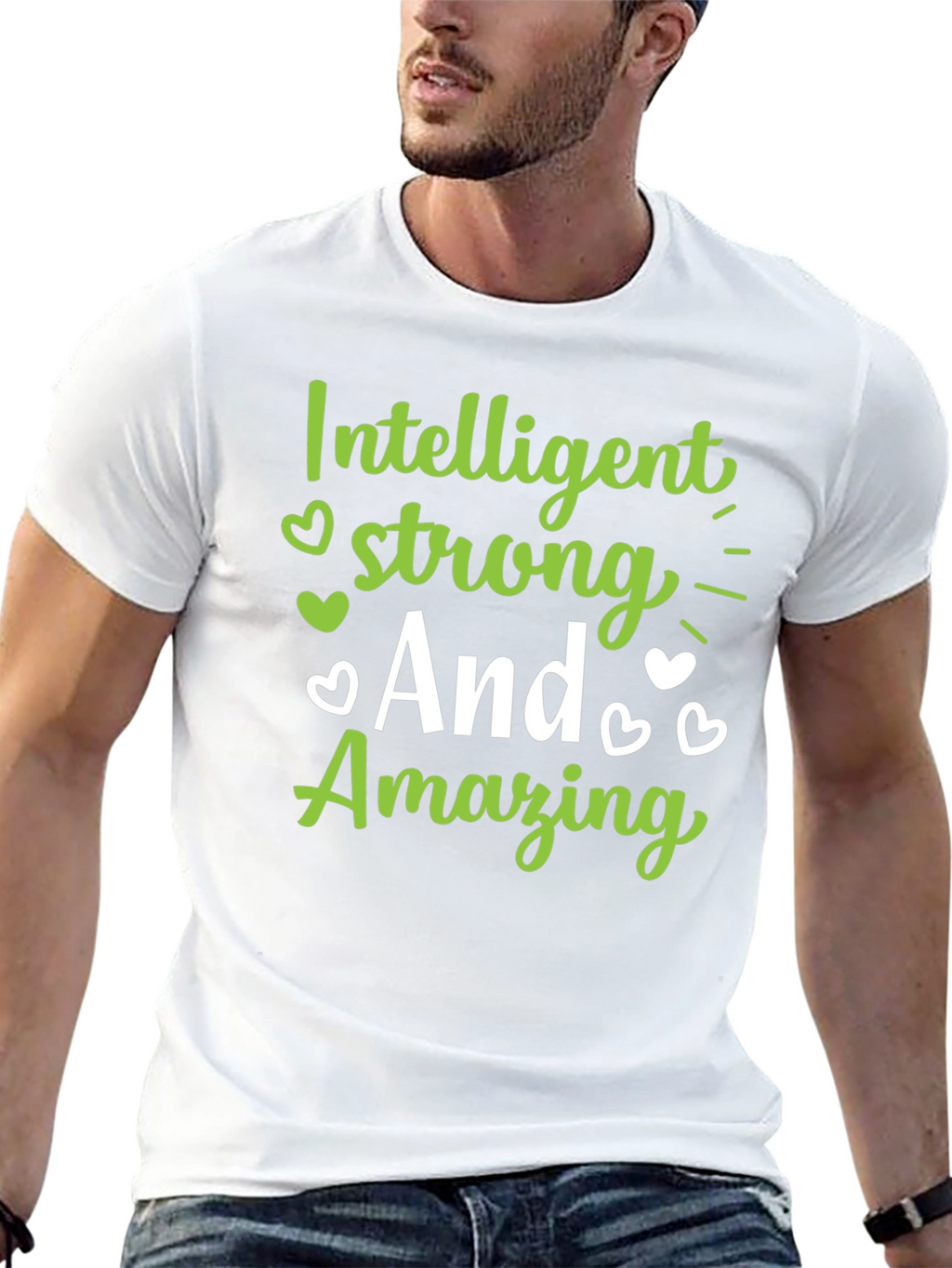 Intelligent Strong and Amazing Graphic Tee